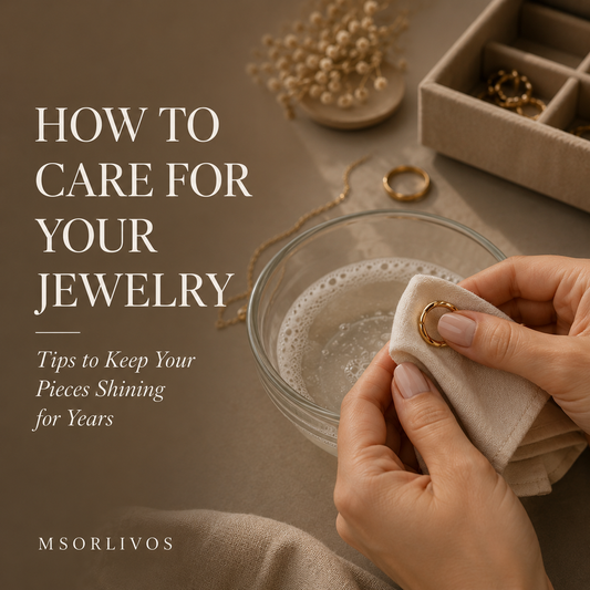 How to Care for Your Jewelry